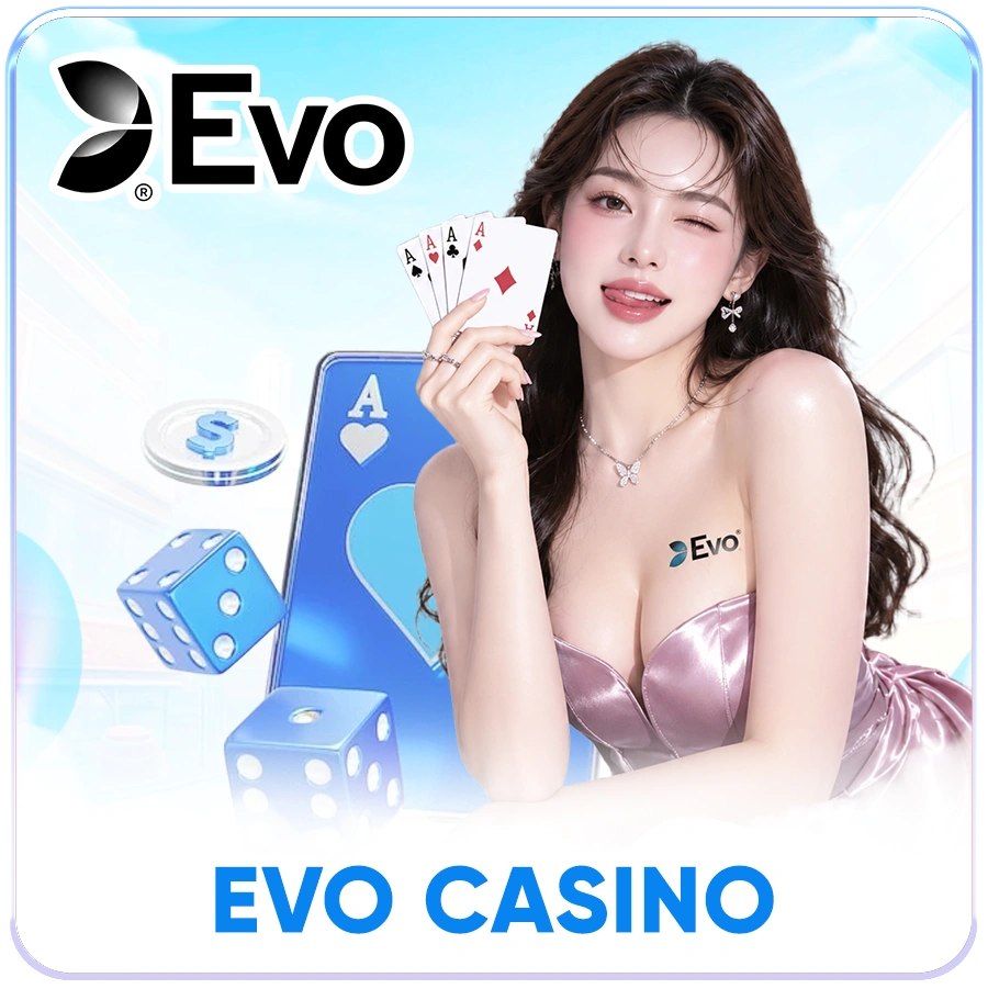 EVOLUTION Casino
